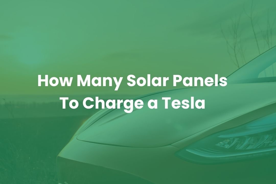 How many solar panels to charge a tesla